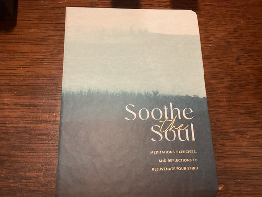 Soothe the Soul