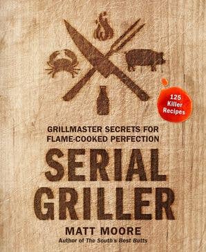 HarperCollins - Serial Griller: Matt Moore