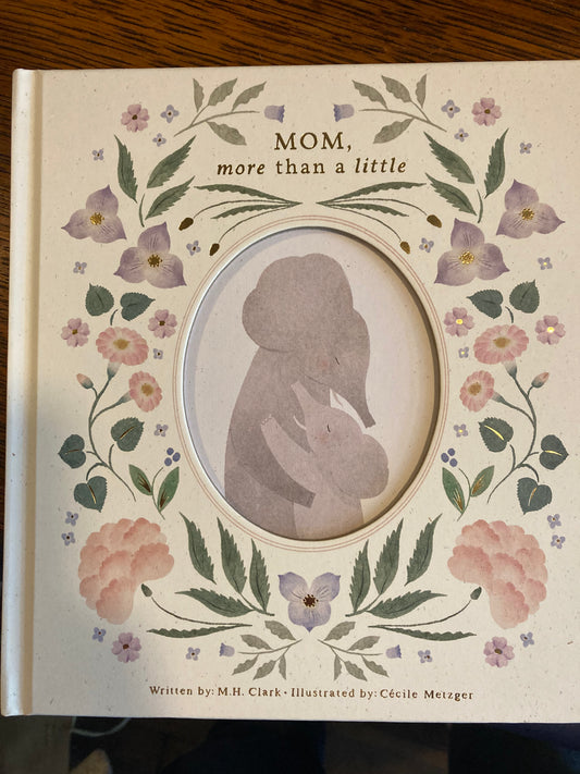 Mom, more than a little