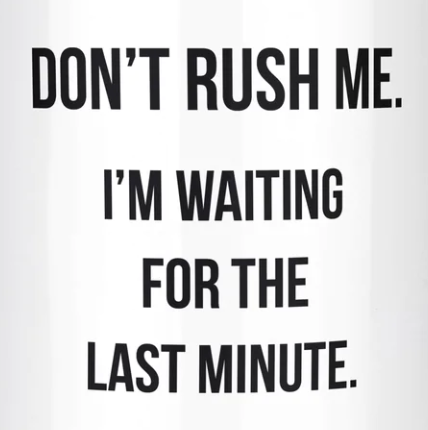 Tea Towel | Don't Rush Me