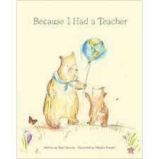 Because I Had A Teacher