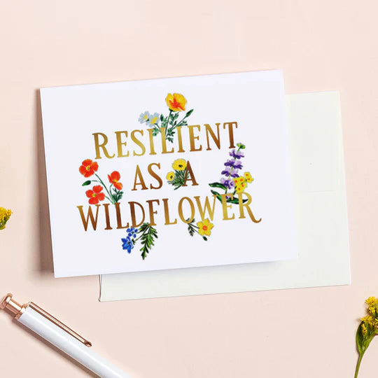 Resilient As A Wildflower-Notecard