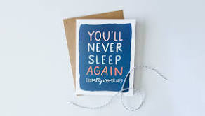 Never Sleep Again Greeting Card