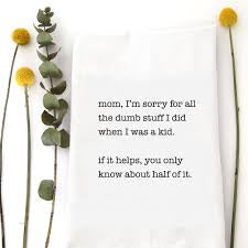 Mom Sorry Tea Towel