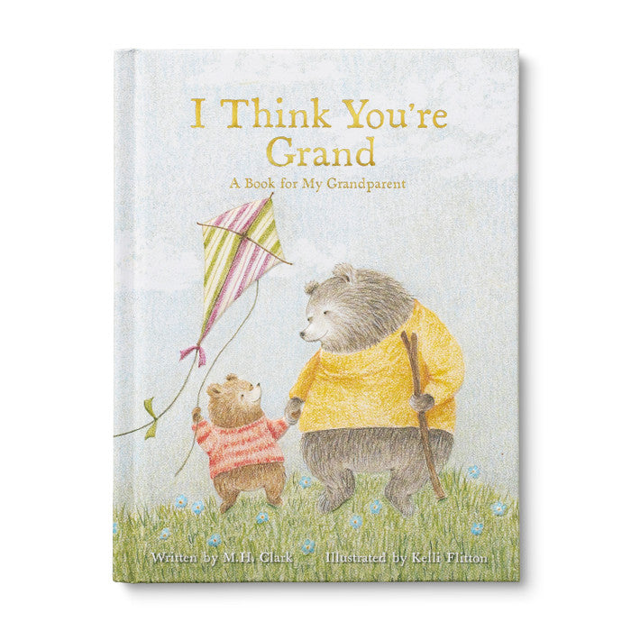 I Think You’re Grand