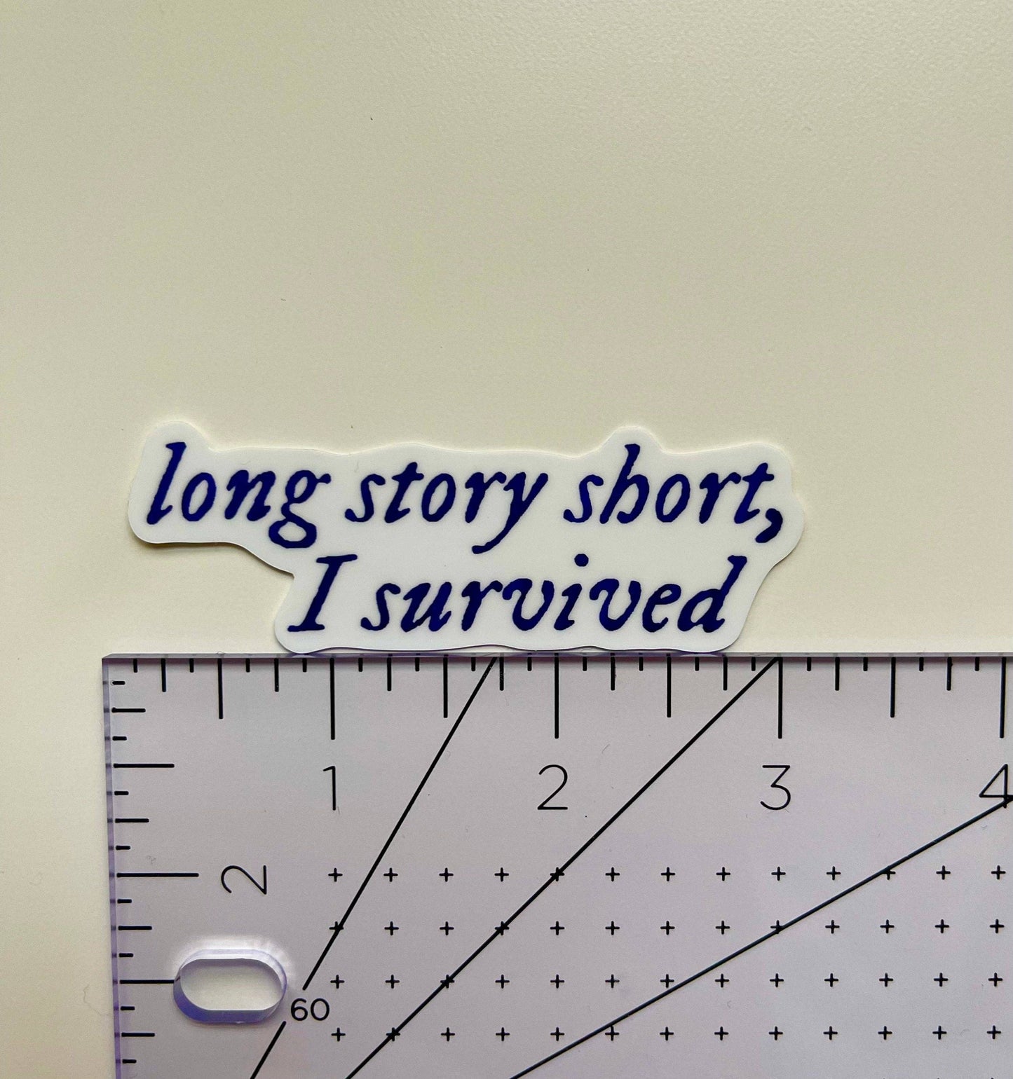 MangoIllustrated - Long Story Short, I Survived sticker