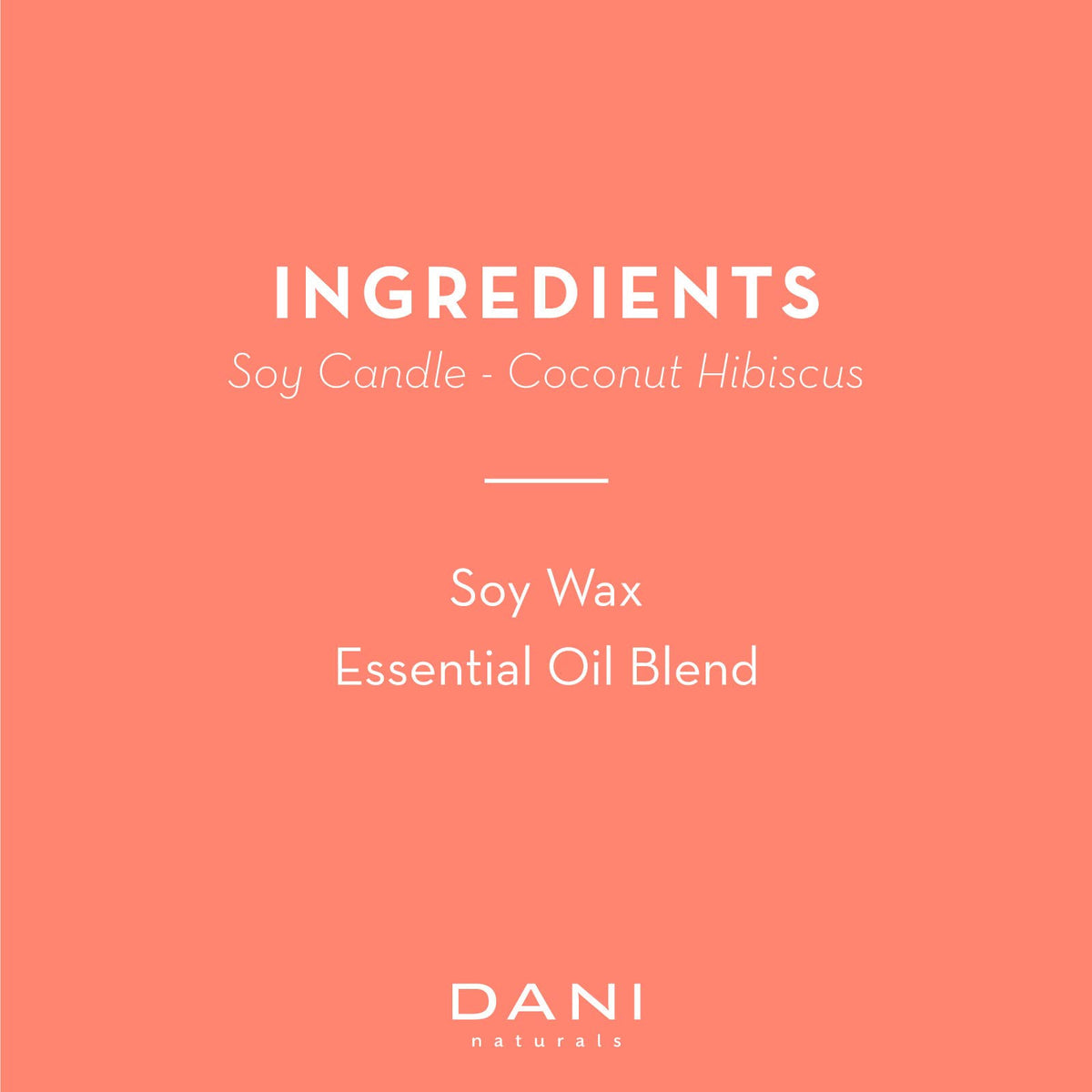DANI Naturals - 6oz Coconut Hibiscus Candle Tin