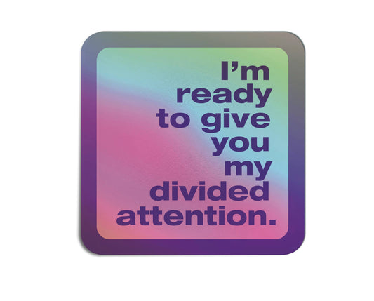FINCH and HARE - Divided Attention Sticker - New Size!