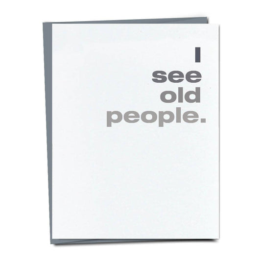 FINCH and HARE - See Old People