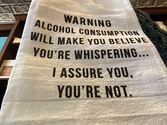 Warning Alcohol Consumption Tea Towel