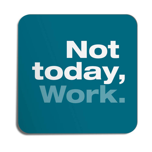 FINCH and HARE - Not Today, Work Sticker
