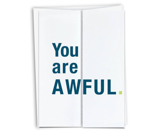 FINCH and HARE - You are Awful • Funny Surprise Reveal Fold-out Card