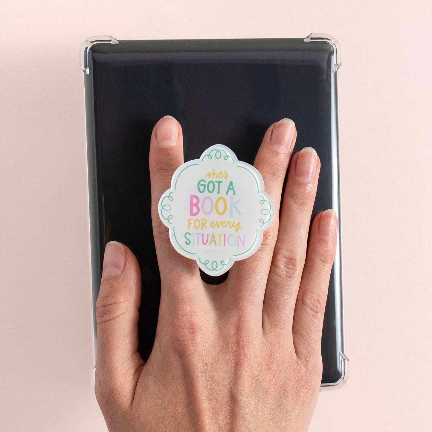 She's Got A Book For Every Situation E-Reader Grip