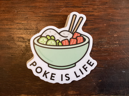 Poke Is Life Sticker