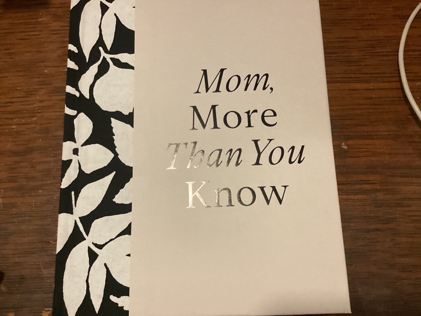 Mom More than you Know