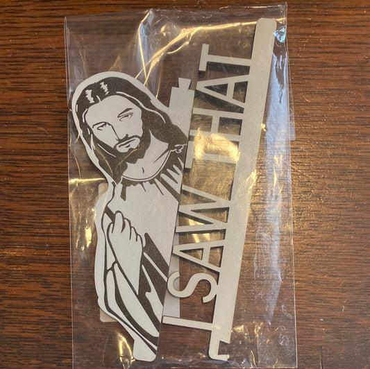 I Saw That [Jesus}