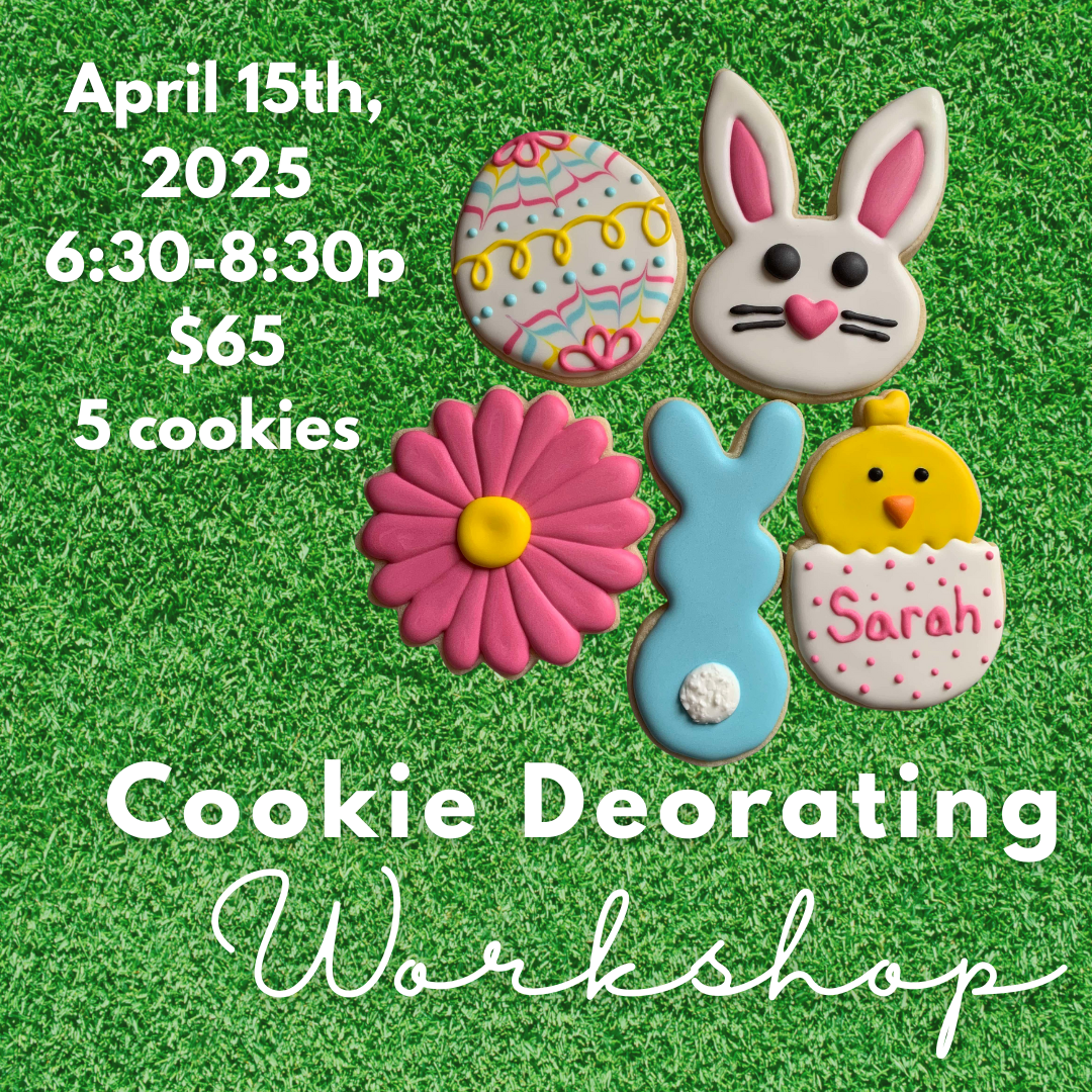 Easter Cookie Decorating Workshop Registration  April 15th, 2025