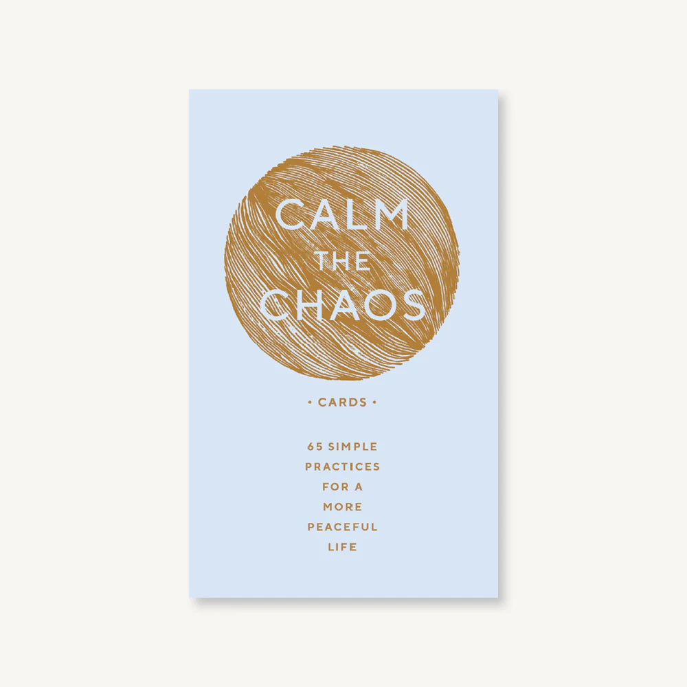 Calm the chaos