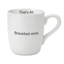 Breakfast Wine mug