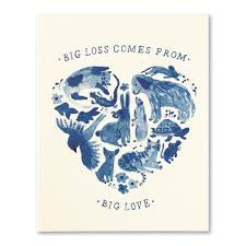 Big loss comes from big love