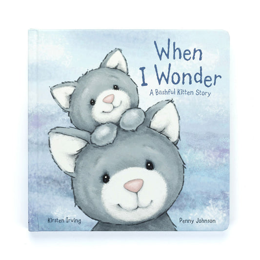 When I Wonder - A Bashful Kitten Story