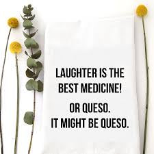 Laughter Best Medicine Tea Towel