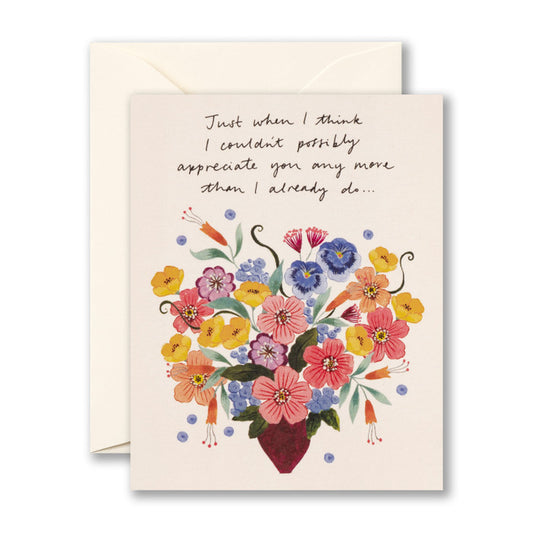 Appreciation Card | Just When I Think I Couldn’t Possibly