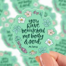 You Have Bewitched Me Pemberley Decal Sticker