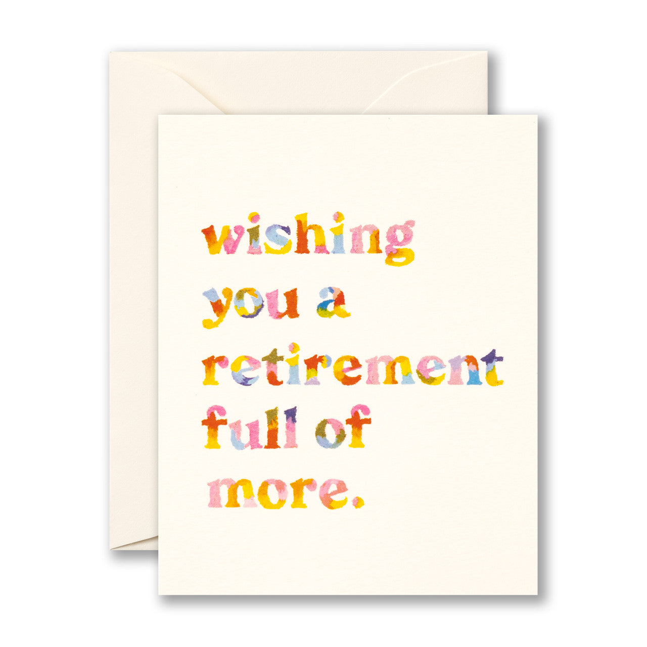 Wishing You a Retirement Full of More | Card