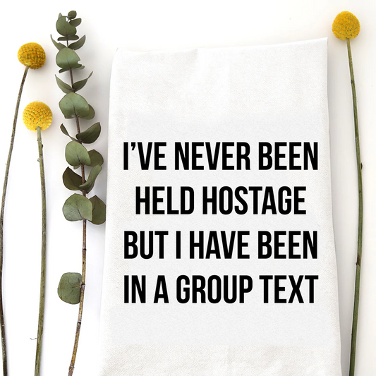 Tea Towel| Held Hostage
