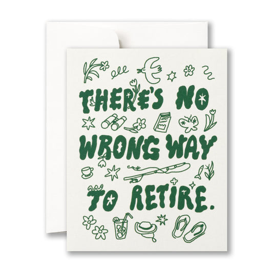 There’s No Wrong Way to Retire