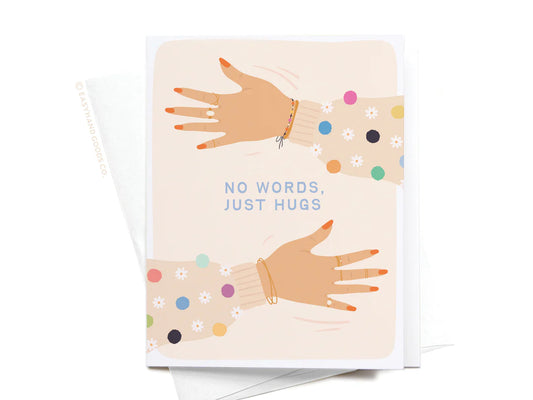 No Words Just Hugs Greeting Card