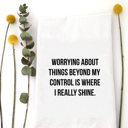 Worrying About Things Tea Towel