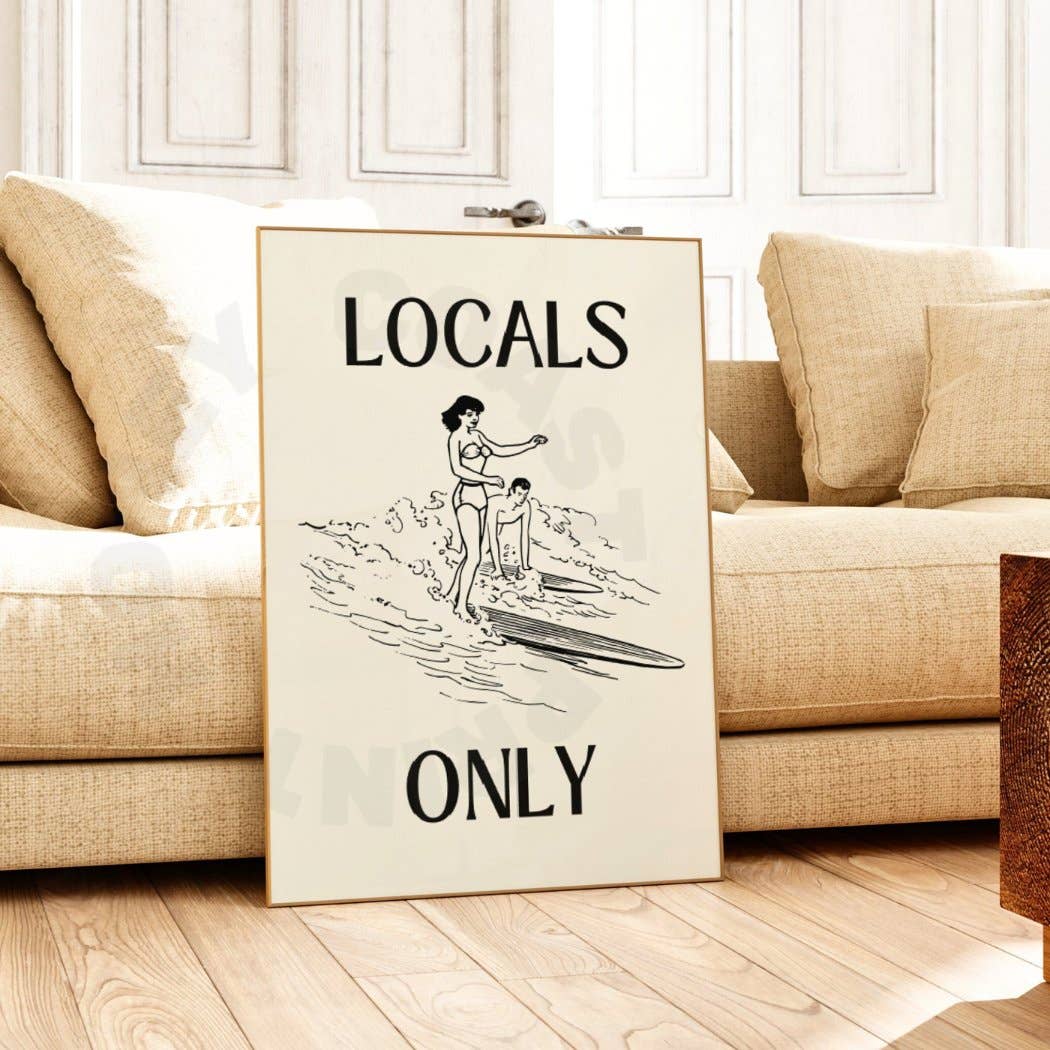 Locals Only Retro Surfer Typography Wall Art Monotone Prints