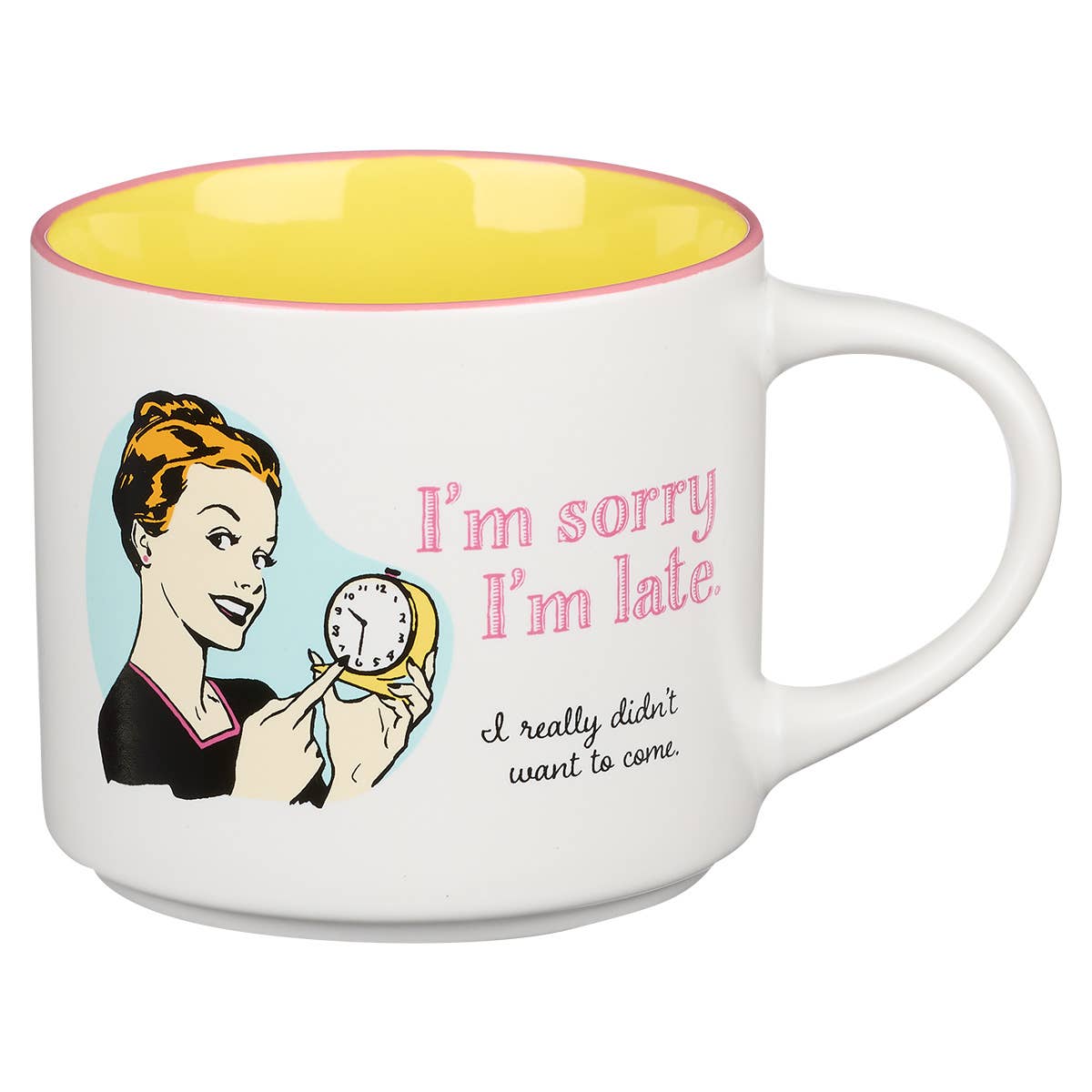 Sorry I'm Late Ceramic Coffee Mug