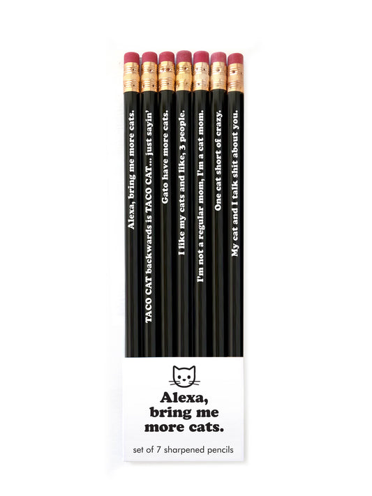 Alexa Bring me More Cats Pencils