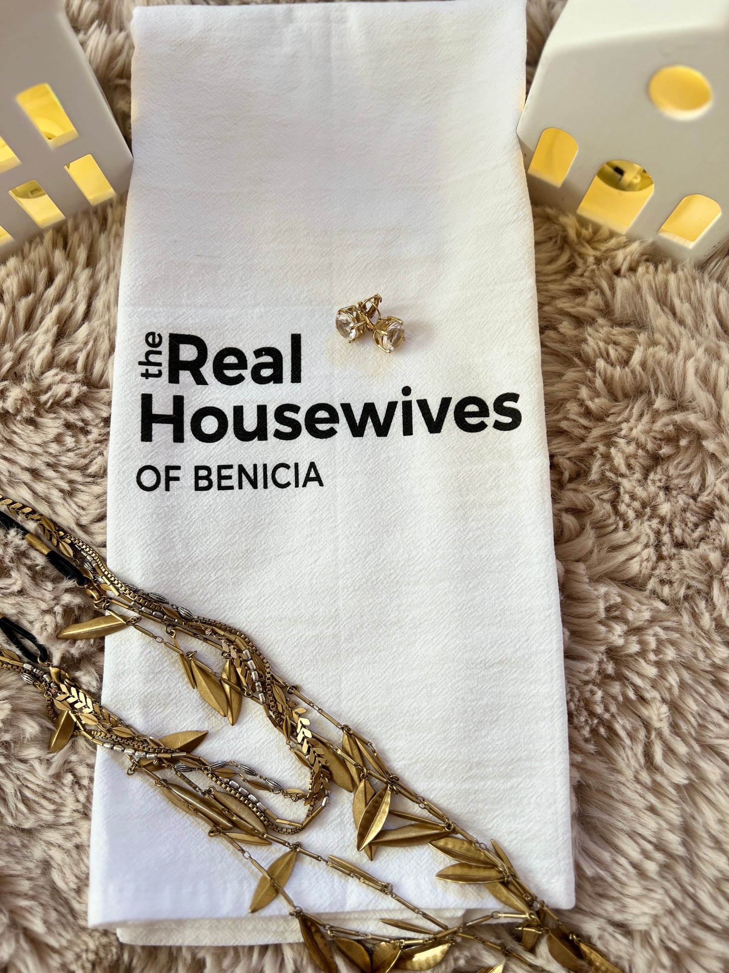 Real Housewives of Benicia | Tea Towel