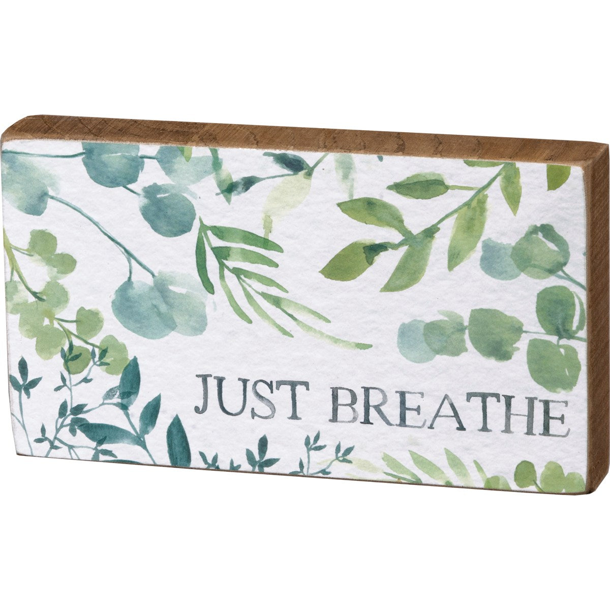 Block Sign | Just Breathe