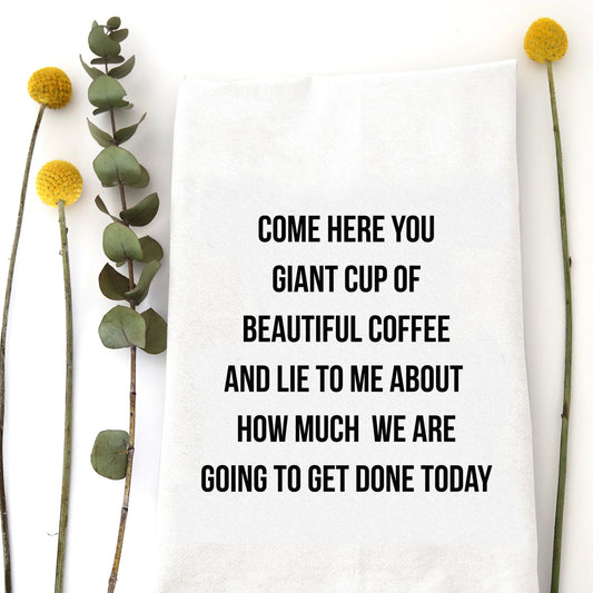 Tea Towel | Giant Cup of Beautiful