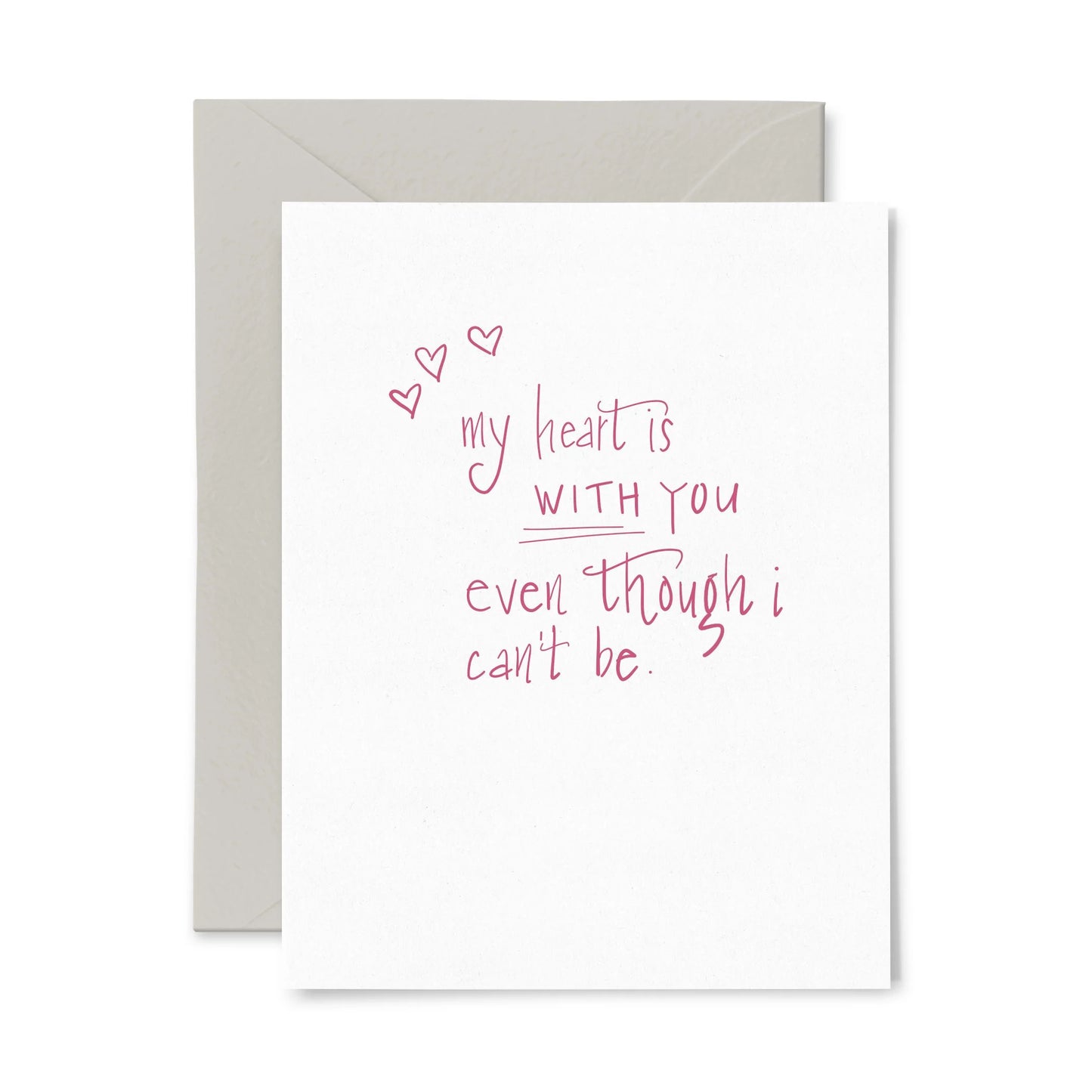 Heart with You Sympathy Greeting Card